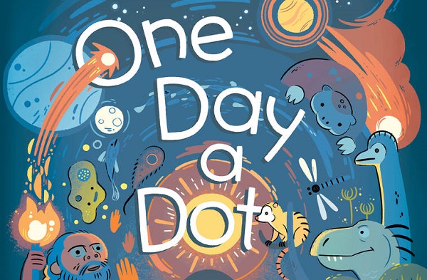 One Day a Dot: The Story of You, the Universe, and Everything header