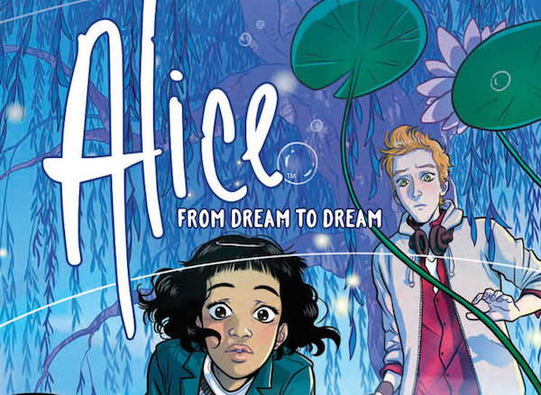 Alice: From Dream to Dream