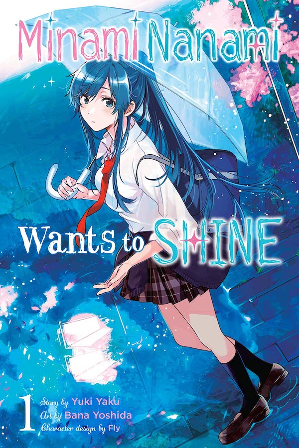 Cover of Minami Nanami Wants to Shine, showing a girl in a school uniform waking in the rain with an umbrella