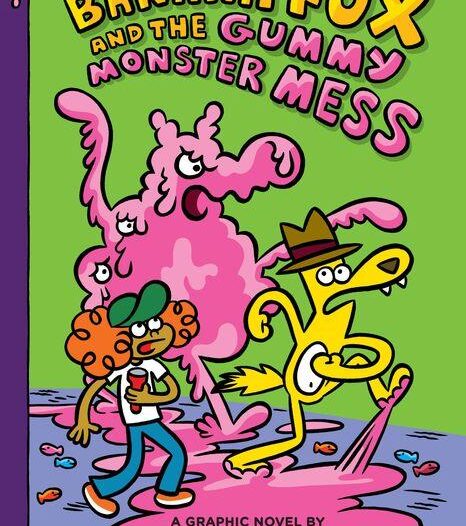 Banana Fox and the Gummy Monster Mess