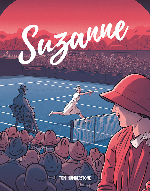 Cover of Suzanne - The Jazz Age Goddess of Tennis