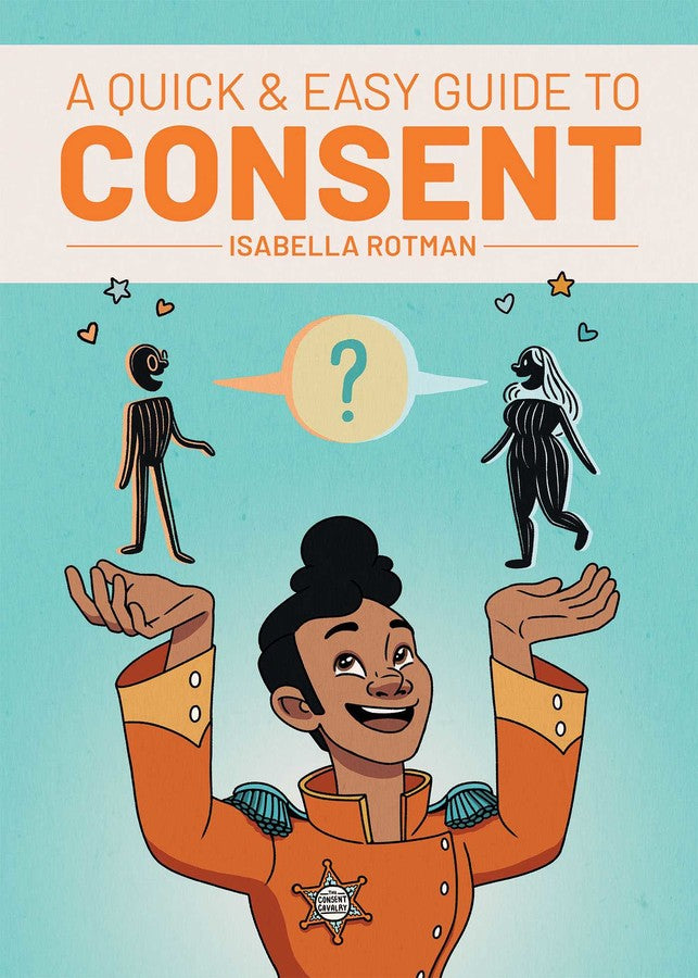 A Quick & Easy Guide to Consent cover