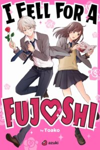 Cover of I Fell for a Fujoshi
