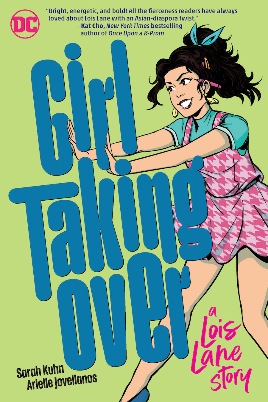 Cover of Girl Taking Over: A Lois Lane Story