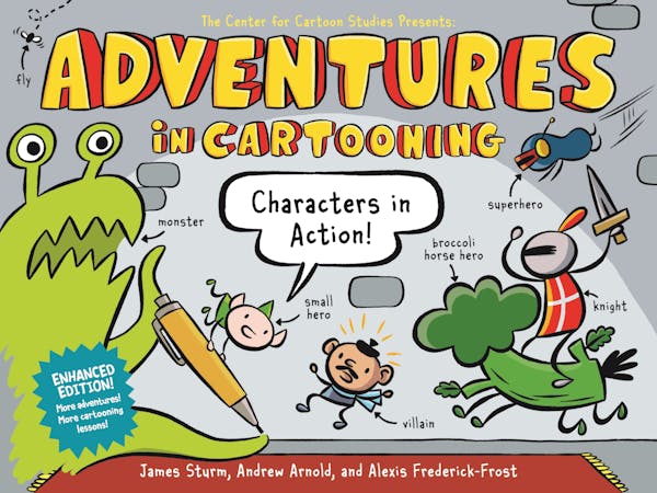 Adventures in Cartooning: Characters in Action (Enhanced Edition) cover
