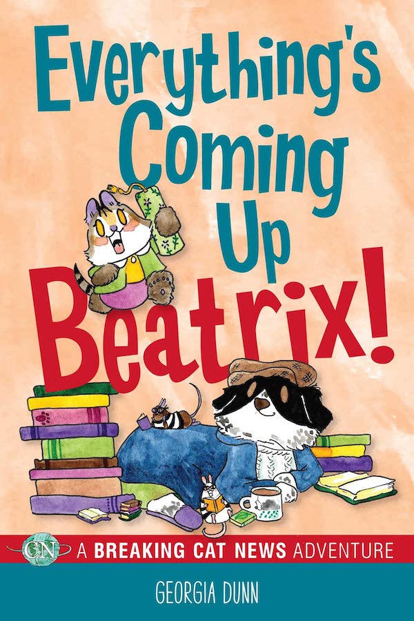 Cover of Everything's Coming Up Beatrix!