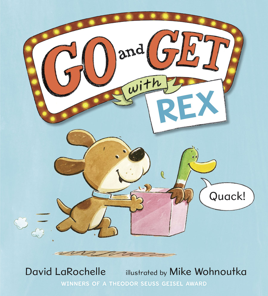 Cover of Go and Get with Rex, showing a running dog holding a box containing a duck. The duck says "quack" in a word balloon.