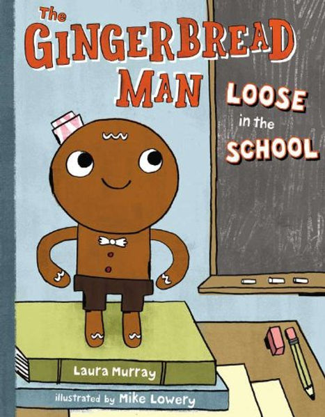 The Gingerbread Man Loose in the School cover