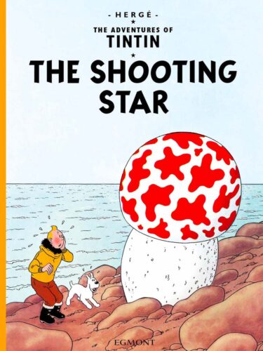 Cover of the Aventures of Tintin: The Shooting Star, showing Tintin and his dog Snowy, on a rocky seashore, surprised by a giant red-and-white mushroom.
